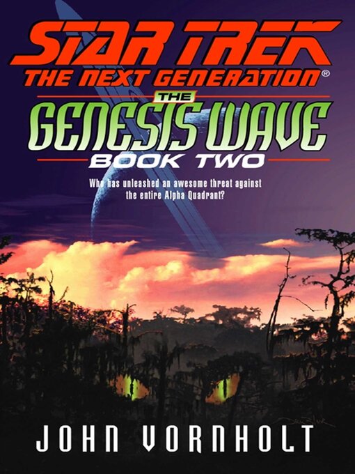 Title details for The Genesis Wave Book Two by John Vornholt - Available